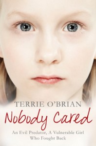 Nobody Cared by Terrie O'Brien